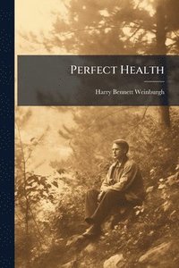 bokomslag Perfect Health