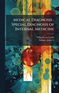 bokomslag Medical Diagnosis; Special Diagnosis of Internal Medicine