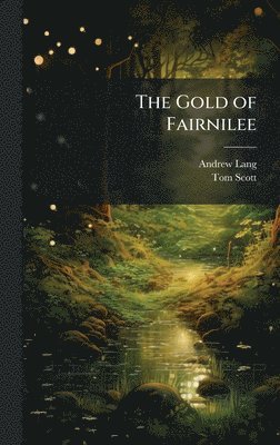 bokomslag The Gold of Fairnilee