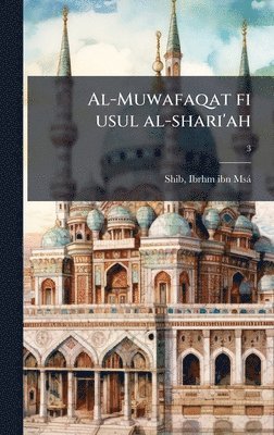 bokomslag Al-Muwafaqat fi usul al-shari'ah