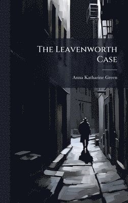 Leavenworth Case