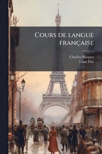 bokomslag Cours de langue française
