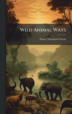 Wild Animal Ways
