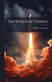 bokomslag The World of Comets
