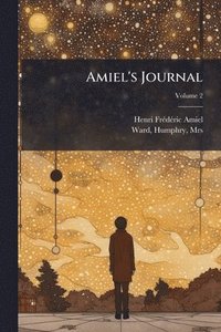 bokomslag Amiel's Journal