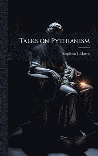 bokomslag Talks on Pythianism