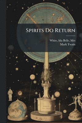 Spirits Do Return