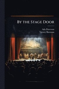 bokomslag By the Stage Door