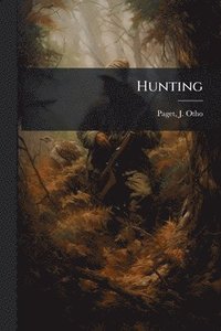 bokomslag Hunting
