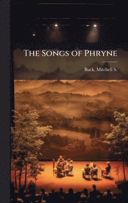 bokomslag The Songs of Phryne