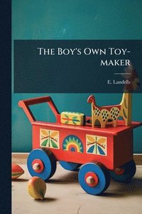 bokomslag Boy's Own Toy-maker