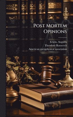 Post Mortem Opinions