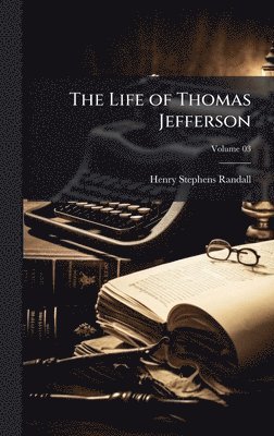 Life of Thomas Jefferson