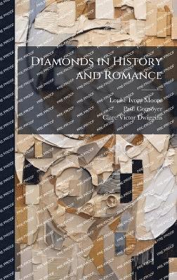 bokomslag Diamonds in History and Romance
