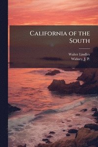 bokomslag California of the South