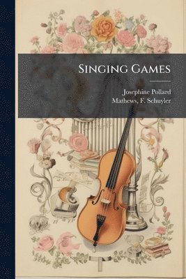 bokomslag Singing Games
