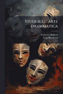 bokomslag Studi sull' arte drammatica