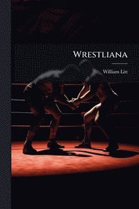 bokomslag Wrestliana