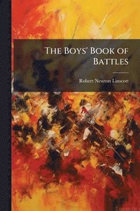 bokomslag Boys' Book of Battles