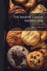bokomslag The Marvel Candy Instructor