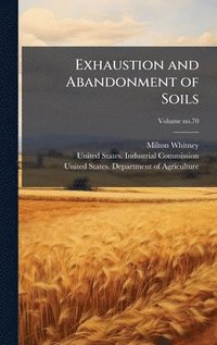 bokomslag Exhaustion and Abandonment of Soils
