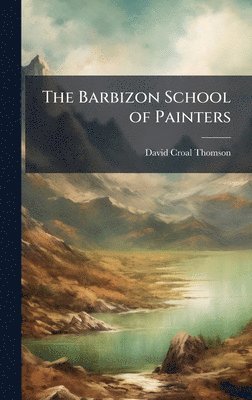 bokomslag Barbizon School of Painters
