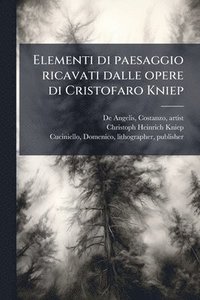 bokomslag Elementi di paesaggio ricavati dalle opere di Cristofaro Kniep