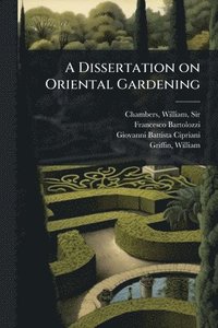 bokomslag Dissertation on Oriental Gardening
