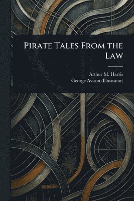 Pirate Tales From the Law