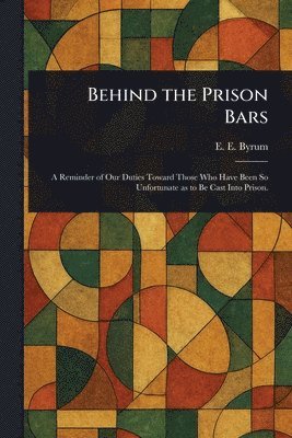 Behind the Prison Bars