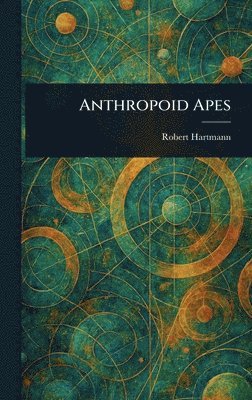 Anthropoid Apes