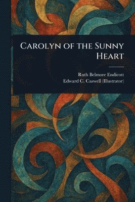 Carolyn of the Sunny Heart