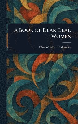 Book of Dear Dead Women