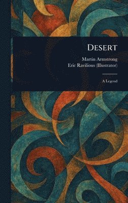 Martin Armstrong, Eric Ravilious - Desert, Inbunden