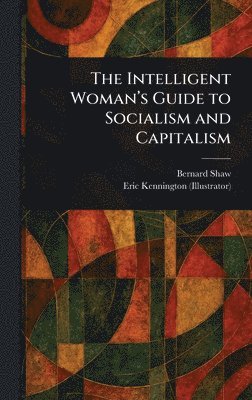 Intelligent Woman's Guide to Socialism and Capitalism