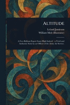Leland Jamieson, William Molt - Altitude, Häftad