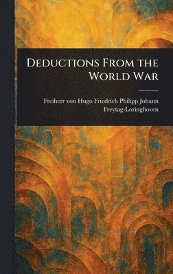 Deductions From the World War