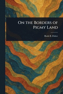 On the Borders of Pigmy Land