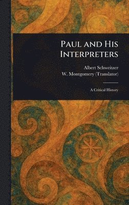 Paul and His Interpreters