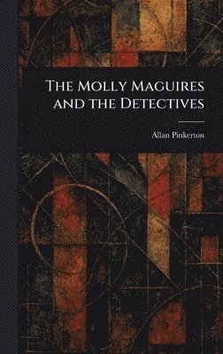 Molly Maguires and the Detectives