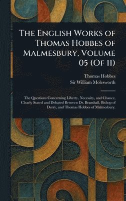 English Works of Thomas Hobbes of Malmesbury, Volume 05 (Of 11)