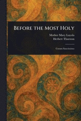 Before the Most Holy