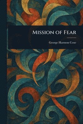 Mission of Fear