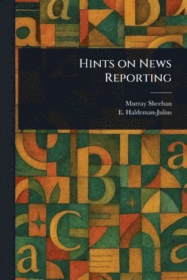 Hints on News Reporting