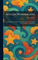 Lewis Carroll - Alice in Wonderland, Inbunden
