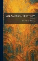 David Saville Muzzey - American History, Inbunden