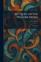 A W Wheen - All Quiet on the Western Front, Häftad