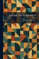 Paul Merrick Hollister - American Alphabets, Häftad