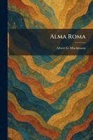 Albert G MacKinnon - Alma Roma, Häftad
