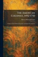 Marcus Wilson Jernegan - American Colonies, 1492-1750, Häftad